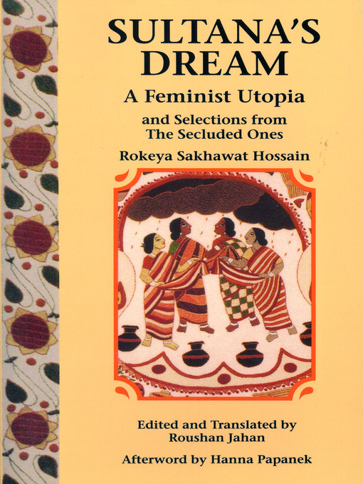 Title details for Sultana's Dream by Rokeya Sakhawat Hossain - Wait list